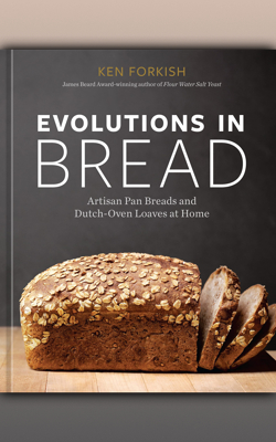 Evolutions in Bread by Ken Forkish