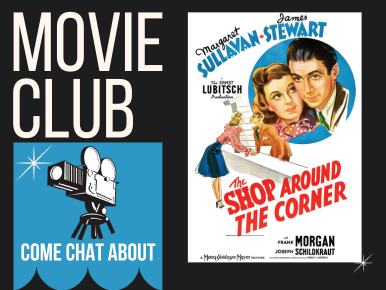 The Shop Around the Corner directed by Ernst Lubitsch