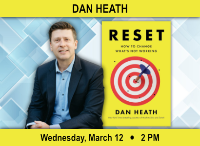 Power of Reset and How to Change What’s Not Working with Author Dan Heath