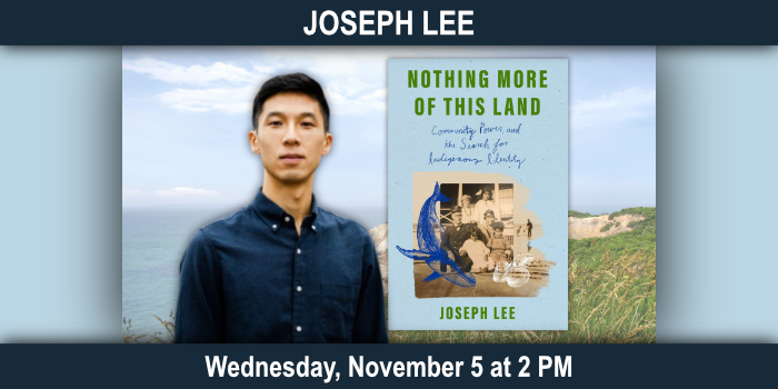 Community, Power, and the Search for Indigenous Identity with Award-Winning Journalist Joseph Lee
