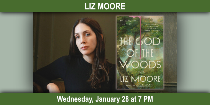 Liz Moore, Wednesday, January 28 at 7 PM