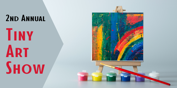 2nd Annual Tiny Art Show with brush, paints, and mini painting on easle.