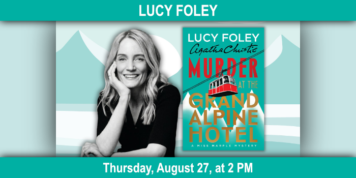Lucy Foley, Thursday, August 27, 2–3 PM