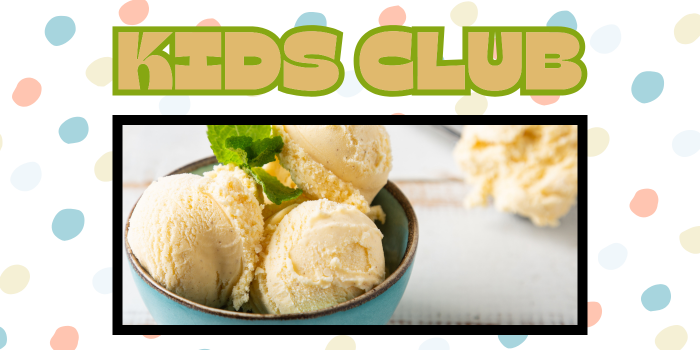 Kids Club, Homemade Ice Cream in a Bag!