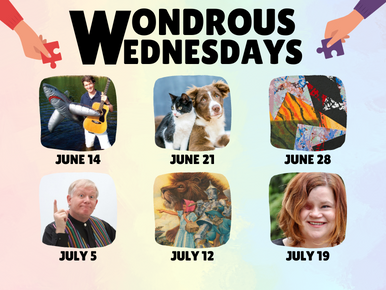 Wondrous Wednesdays: June 14, June 21, June 28, July 5, July 12, July 19