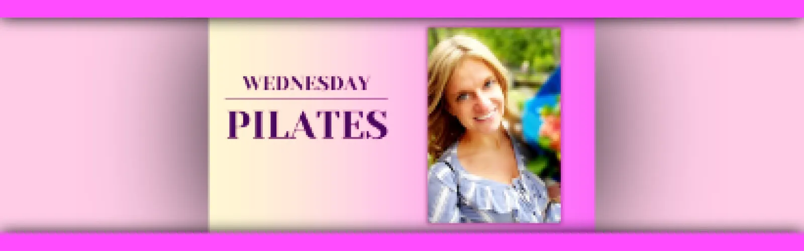 Wednesday Pilates with headshot of Keira Belisle-Lamoureux.