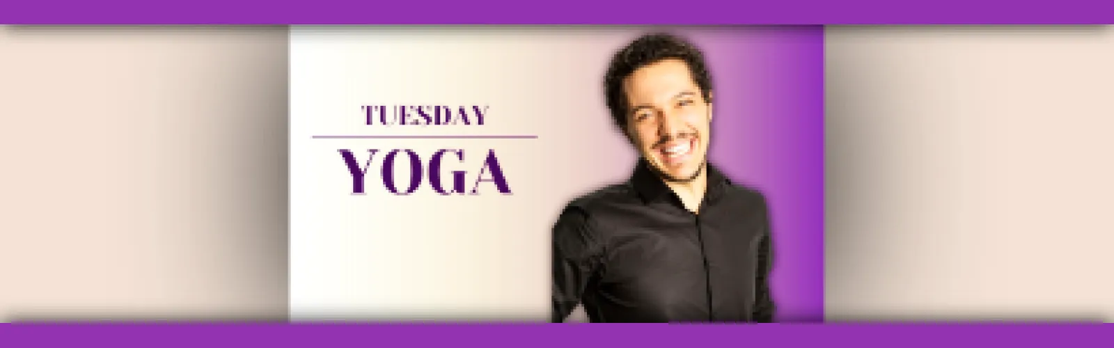 Tuesday Yoga with headshot of Sean Haleen.
