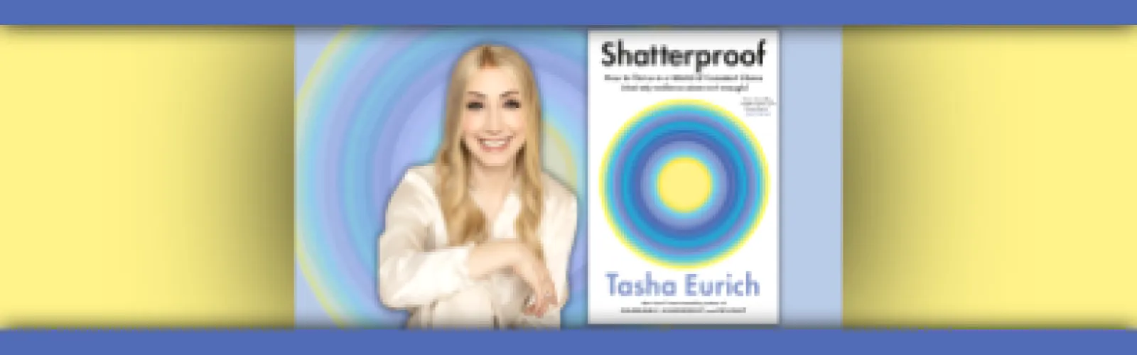 How to Thrive in a World of Constant Chaos with Organizational Psychologist Dr. Tasha Eurich