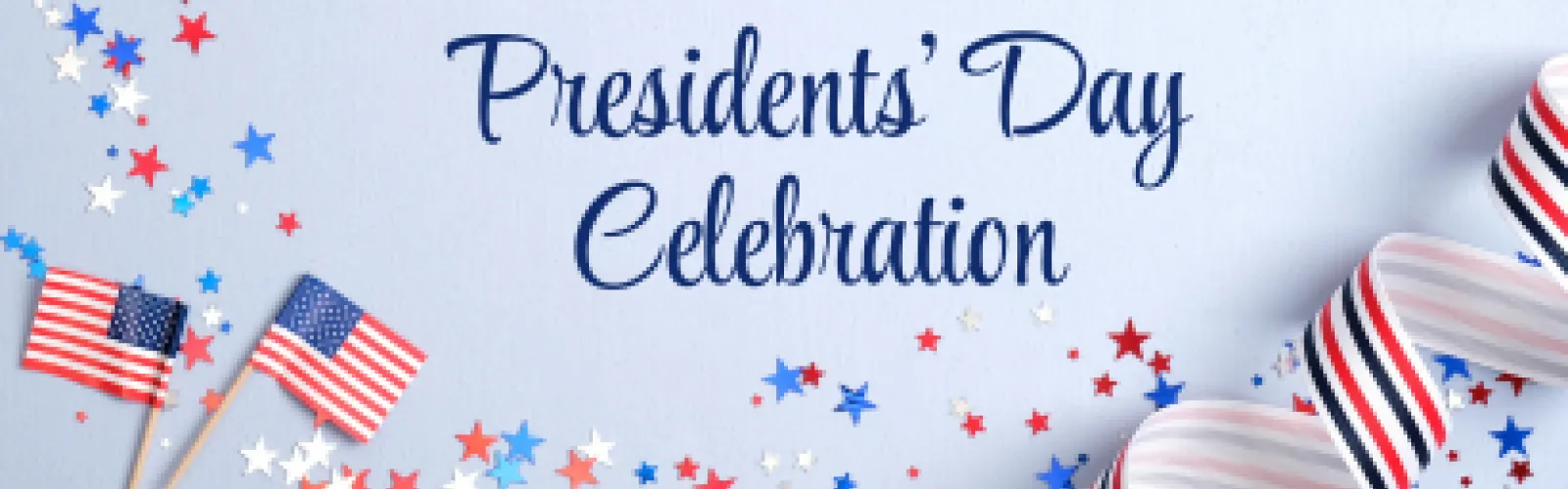 Presidents' Day Celebration
