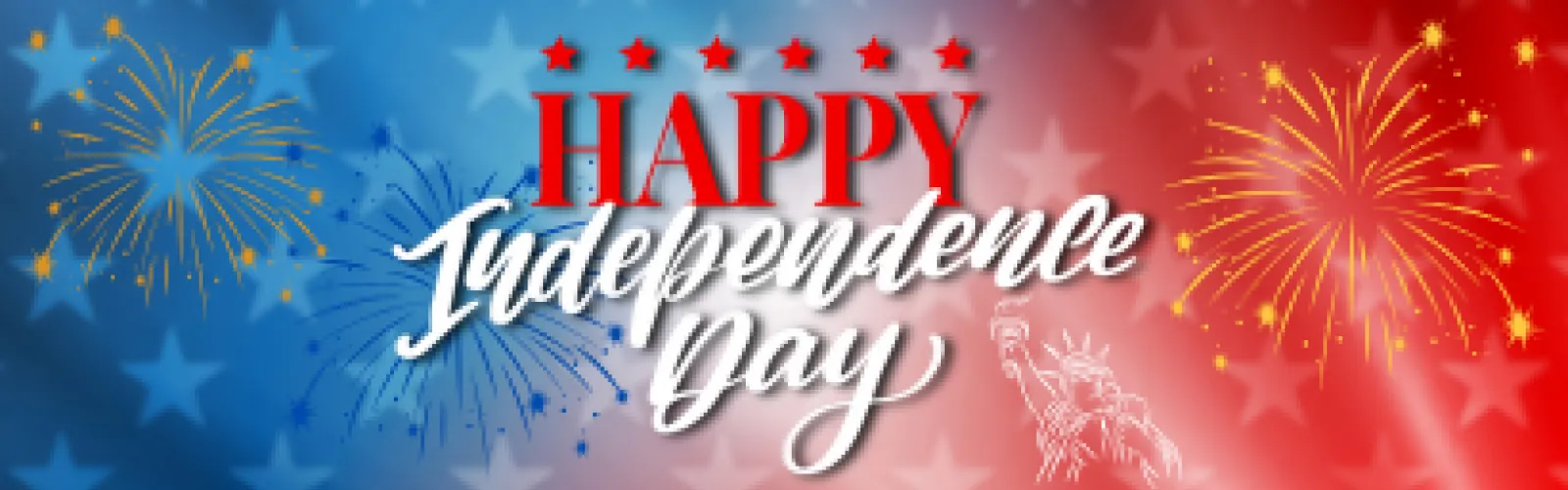CLOSED July 3 and July 4, Independence Day.