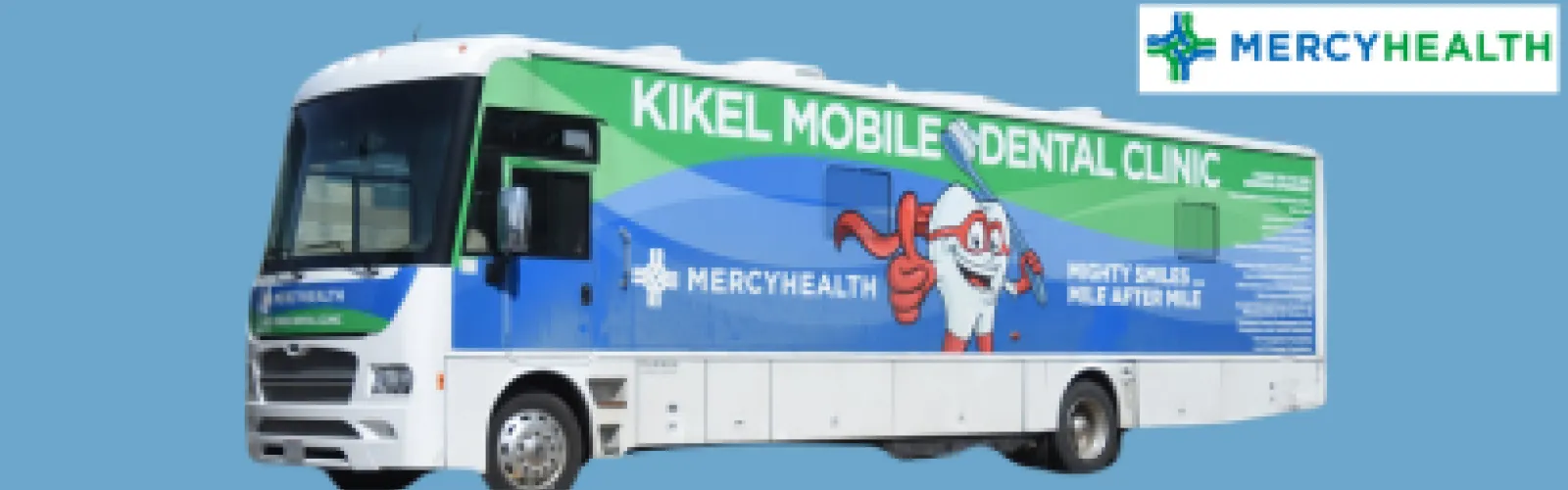 Mercy Health Mobile Dental Clinic.