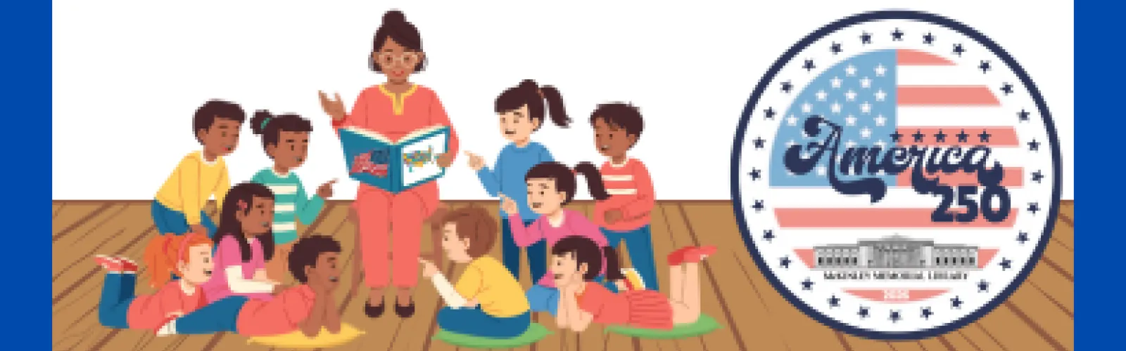 America 250 Storytime.