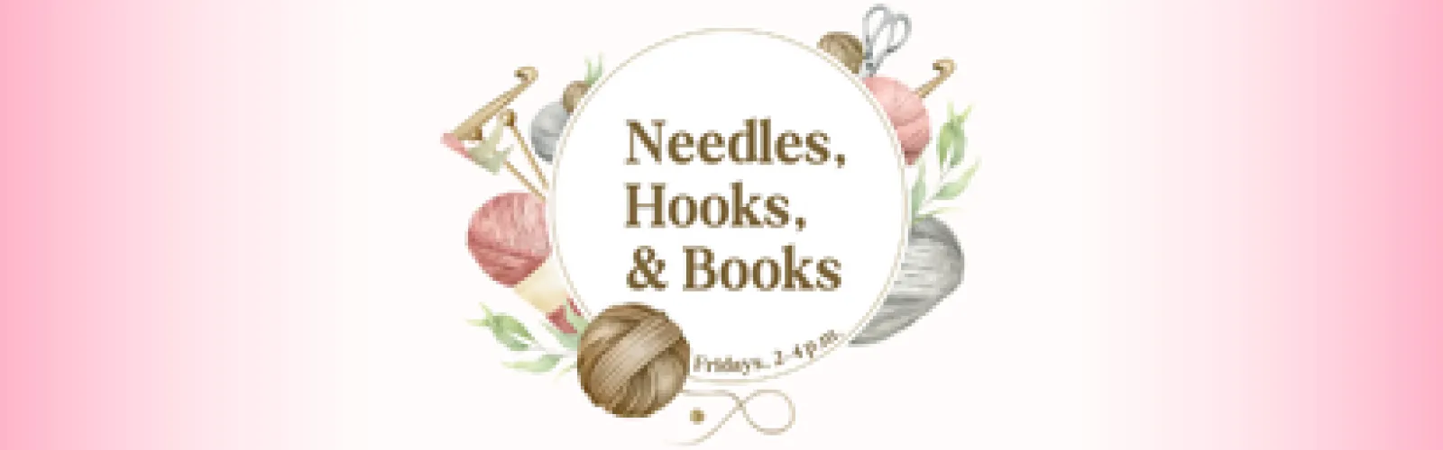 Needles, Hooks, & Books